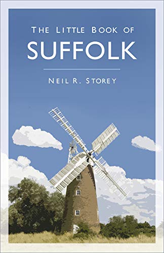 The Little Book of Suffolk von History Press