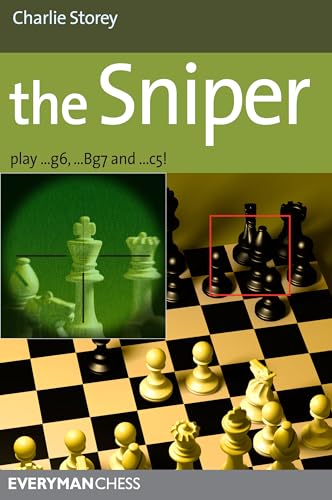 The Sniper: Play 1...g6, ...Bg7 and ...C5! (Everyman Chess) von Gloucester Publishers Plc