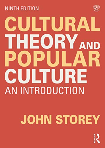 Cultural Theory and Popular Culture: An Introduction von Routledge