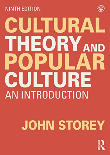 Cultural Theory and Popular Culture: An Introduction