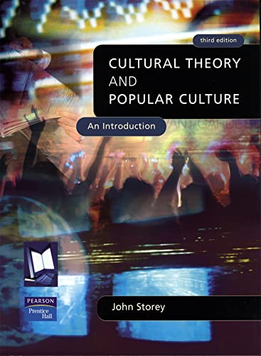 Cultural Theory And Popular Culture: An Introduction