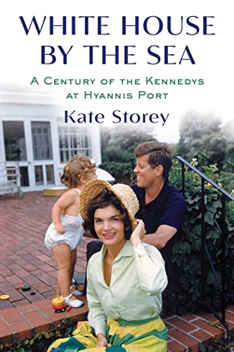 White House by the Sea: A Century of the Kennedys at Hyannis Port von Scribner