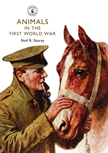 Animals in the First World War (Shire Library, Band 790)
