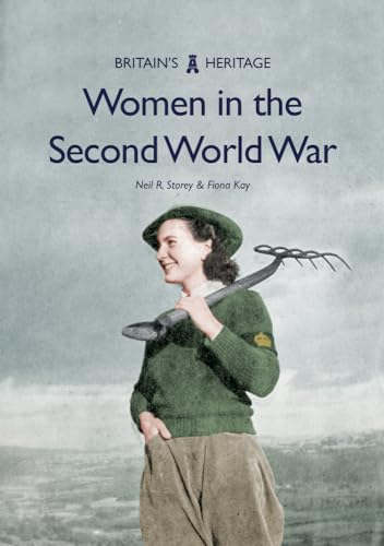 Women in the Second World War (Britain's Heritage)