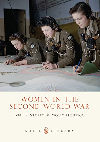 Women in the Second World War (Shire Library, Band 613) von Shire Publications