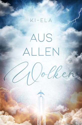 Aus allen Wolken von Independently published