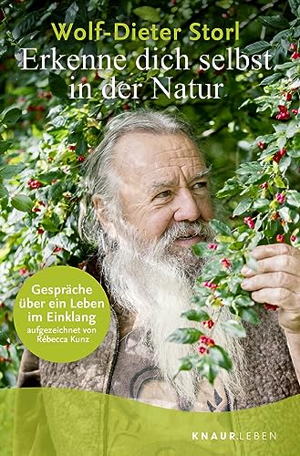 Erkenne dich selbst in der Natur: Gespräche über ein Leben im Einklang, aufgezeichnet von Rébecca Kunz Erkenne dich selbst in der Natur: Gespräche über ein Leben im Einklang, aufgezeichnet von Rébecca Kunz