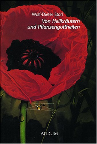 Von Heilkräutern und Pflanzengottheiten Von Heilkräutern und Pflanzengottheiten