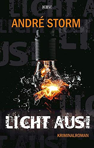 Licht aus!: Kriminalroman (KBV-Krimi)