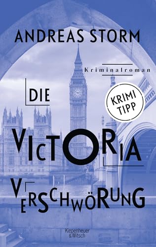 Die Victoria Verschwörung: Kriminalroman