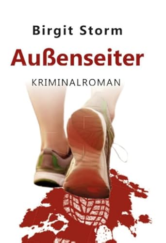 Außenseiter: Kriminalroman