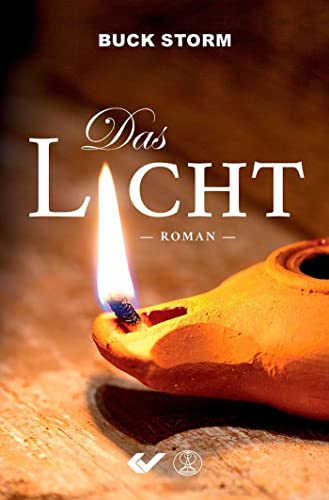 Das Licht: Roman von Christliche Verlagsgesellschaft