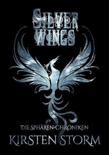Silver Wings: im Mini-Taschenbuch-Format (Die Sphären-Chroniken, Band 6)