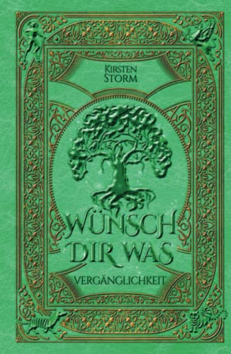 Wünsch Dir Was: Vergänglichkeit (Magischer Weltenbund) von Independently published