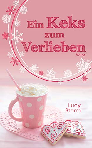 Ein Keks zum Verlieben Ein Keks zum Verlieben