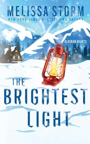 The Brightest Light (Alaskan Hearts, Band 2) von Partridge & Pear Press