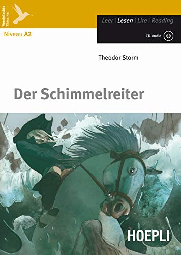 Der Schimmelreiter. Con CD-Audio (Letture in lingua) von Hoepli