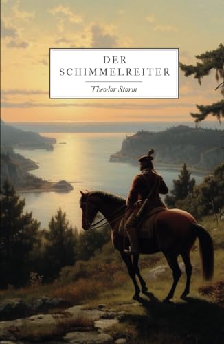 Der Schimmelreiter: Originalausgabe