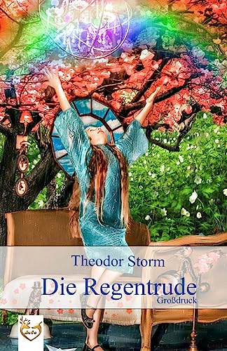 Die Regentrude (Großdruck) von CREATESPACE