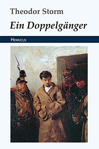 Ein Doppelgänger von Henricus Edition Deutsche Klassik