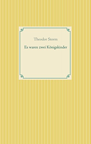 Es waren zwei Königskinder