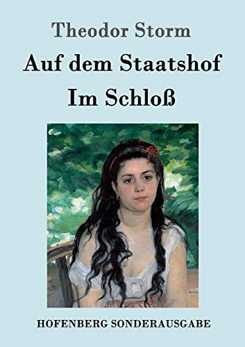 Im Schloß / Auf dem Staatshof Im Schloß / Auf dem Staatshof