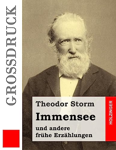 Immensee (Großdruck): und andere frühe Erzählungen