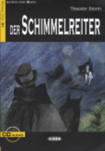 Lesen und Uben: Der Schimmelreiter + CD (Lesen und üben) von Cideb Editrice