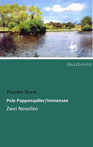 Pole Poppenspäler/Immensee: Zwei Novellen