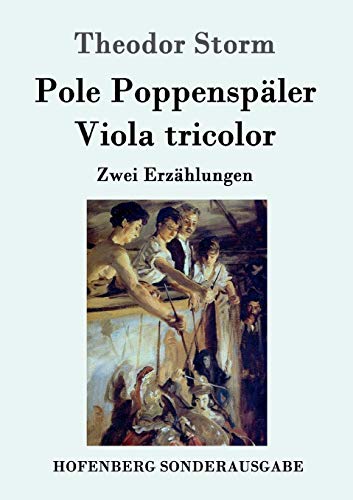Pole Poppenspäler / Viola tricolor: Zwei Erzählungen