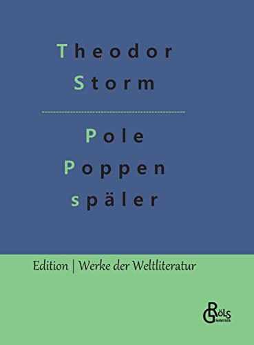 Pole Poppenspäler (Edition Werke der Weltliteratur - Hardcover) von Gröls Verlag