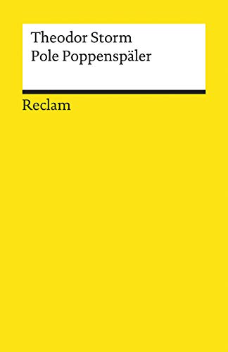 Pole Poppenspäler. Novelle: Storm, Theodor – Deutsch-Lektüre, Deutsche Klassiker der Literatur – 14003 (Reclams Universal-Bibliothek)