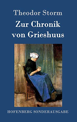 Zur Chronik von Grieshuus Zur Chronik von Grieshuus