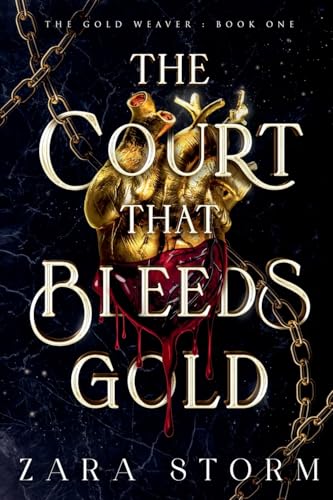 The Court that Bleeds Gold (The Gold Weaver, Band 1) von Relay Publishing