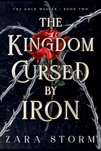 The Kingdom Cursed by Iron (The Gold Weaver, Band 2) von Relay Publishing