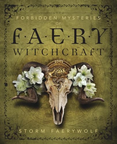 Forbidden Mysteries of Faery Witchcraft von Llewellyn Publications