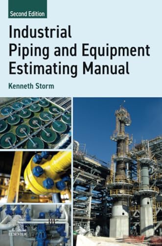 Industrial Piping and Equipment Estimating Manual von Elsevier