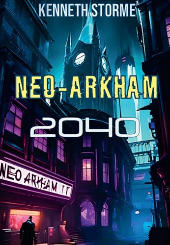 NEO ARKHAM 2040 von BOOKELIS