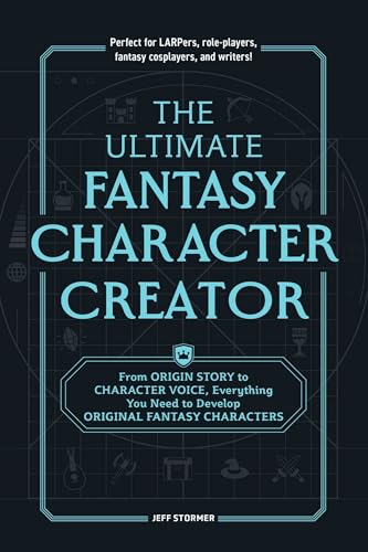 The Ultimate Fantasy Character Creator: From Origin Story to Character Voice, Everything You Need to Develop Original Fantasy Characters The Ultimate Fantasy Character Creator: From Origin Story to Character Voice, Everything You Need to Develop Original Fantasy Characters von Adams Media