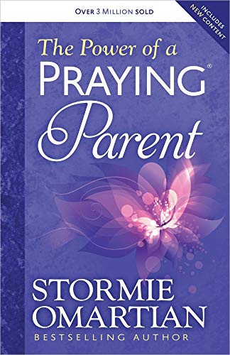 The Power of a Praying Parent von Harvest House Publishers