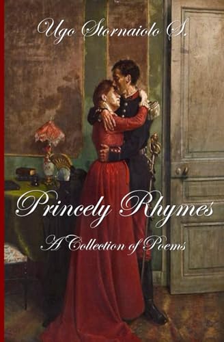 Princely Rhymes: A Collection of Poems von Independently published