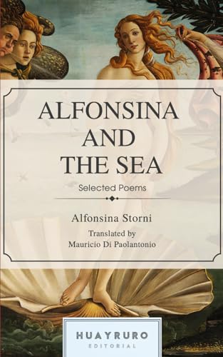 Alfonsina and the Sea: Selected Poems of Alfonsina Storni and Poems of Love (Bilingual Edition) von Independently published