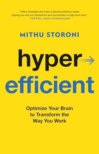 Hyperefficient: Optimize Your Brain to Transform the Way You Work