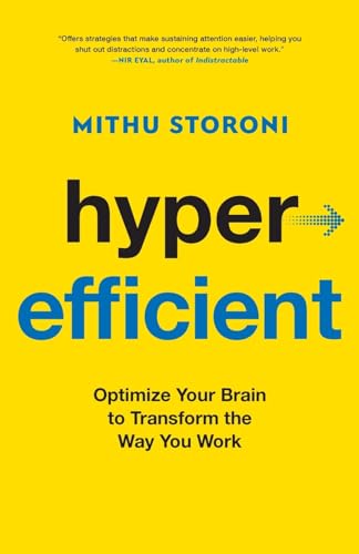 Hyperefficient: Optimize Your Brain to Transform the Way You Work