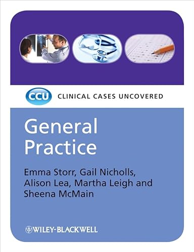 General Practice: Clinical Cases Uncovered (Case-based) von Wiley