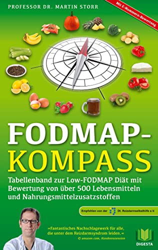 FODMAP-Kompass: Tabellenband zur Low-FODMAP Diät mit Bewertung von über 500 Lebensmitteln und Nahrungsmittelzusatzstoffen von Books on Demand