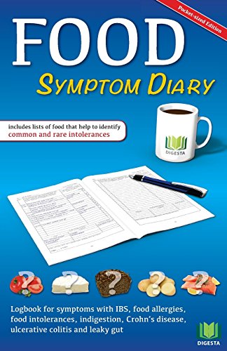 Food Symptom Diary: Logbook for symptoms in IBS, food allergies, food intolerances, indigestion, Crohn's disease, ulcerative colitis and leaky gut (pocket size) von CREATESPACE