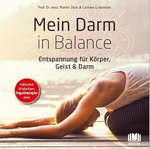 Mein Darm in Balance: Entspannung für Körper, Geist & Darm
