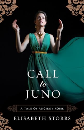 Call to Juno (A Tale of Ancient Rome, Band 3)