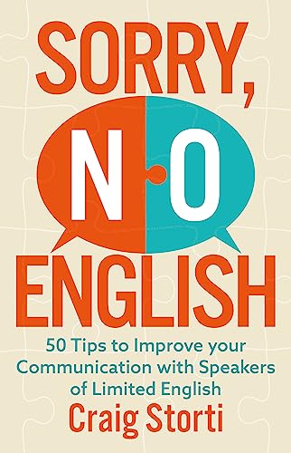 Sorry No English: 50 tips to improve your communication with speakers of limited English von Chambers